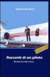 Racconti di un pilota. 65 storie