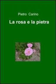 La rosa e la pietra