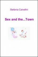Sex and the... town