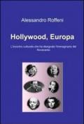 Hollywood, Europa