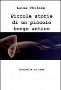 Piccole storie di un piccolo borgo antico