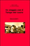 In Viaggio con il Tango nel Cuore