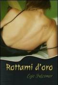 Rottami d'oro