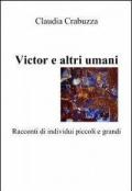 Victor e altri umani