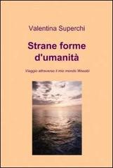 Strane forme d'umanità