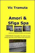 Amori & sfiga spa