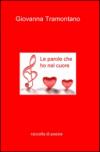 Parole che ho nel cuore (Le)