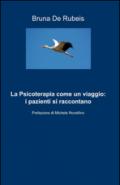 La psicoterapia come un viaggio: i pazienti si raccontano