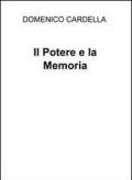 Il potere e la memoria