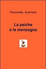 La psiche e la menzogna