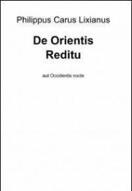 De orientis reditu