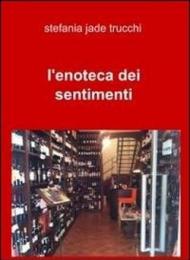 L'enoteca dei sentimenti