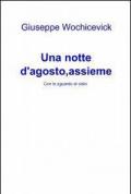 Una notte d'agosto, assieme