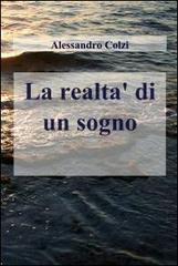 La realtà di un sogno