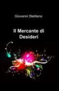 Il mercante di desideri