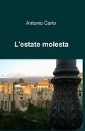 L' estate molesta