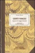 Certi viaggi