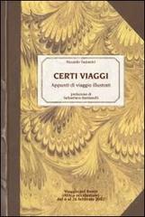 Certi viaggi