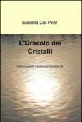 L'oracolo dei cristalli