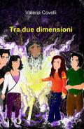 Tra due dimensioni