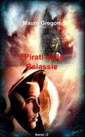 I pirati delle galassie