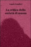 La critica della società di massa