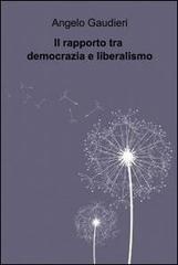 Il rapporto tra democrazia e liberalismo