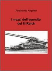 I mezzi dell'esercito del III° Reich