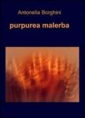 Purpurea malerba