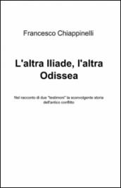 L'altra Iliade, l'altra Odissea