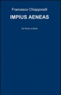 Impius Aeneas