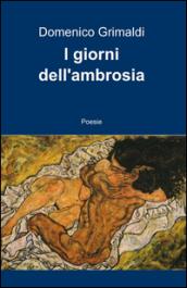 I giorni dell'ambrosia