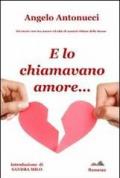 E lo chiamavano amore