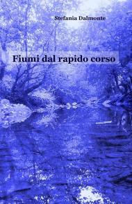 Fiumi dal rapido corso