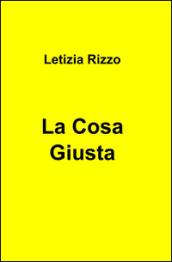 La cosa giusta