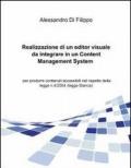 Realizzazione di un editor visuale da integrare in un content management system per produrre contenuti accessibili nel rispetto della legge n. 4/2004 (legge Stanca)