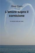 L' amore sopra il cornicione