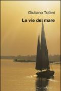 Vie del mare (Le)