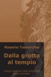 Dalla grotta al tempio