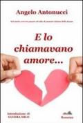 E lo chiamavano amore