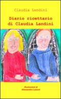 Diario ricettario di Claudia Landini