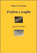 Forfora e scaglie