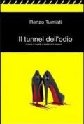 Il tunnel dell'odio