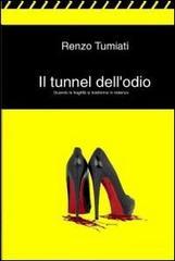 Il tunnel dell'odio