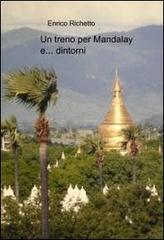 Un treno per mandalay...e d'intorni