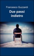 Due passi indietro