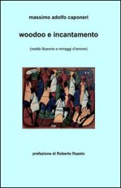 Woodoo e incantamento