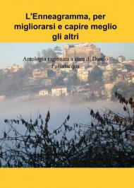 L' enneagramma, per migliorarsi e capire meglio gli altri