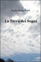 La terra dei sogni