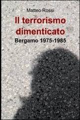 Il terrorismo dimenticato